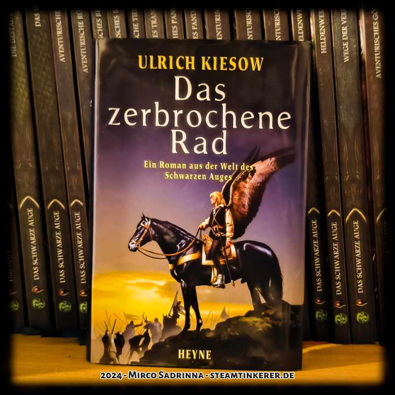 Das zerbrochene Rad Ich lese einen DSAKlassiker SteamTinkerers