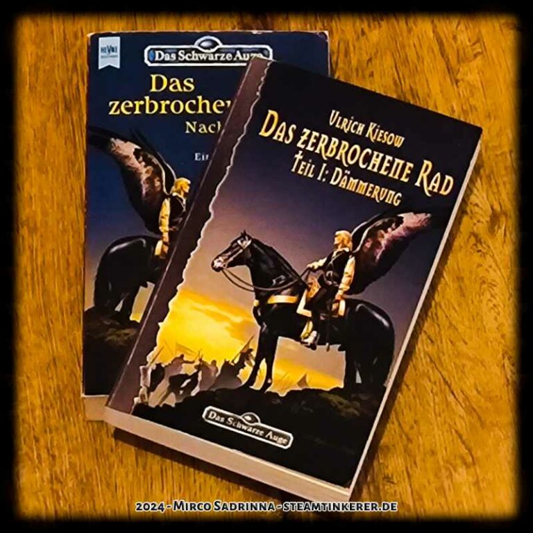 Das zerbrochene Rad Ich lese einen DSAKlassiker SteamTinkerers