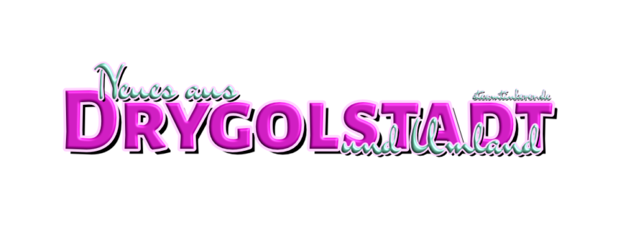 Drygolstadt - Drygolstädter Beobachter