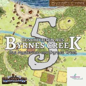 Cover der fünften Episode des MIDGARD Audio Only Actual Plays "Das Mysterium von Byrnes Creek" aus der Reihe "Geschichten aus Byrnes Creek".