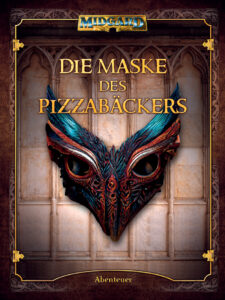 Cover des Abenteuers in den Küstenstaaten für MIDGARD "Die Maske des Pizzabäckers".